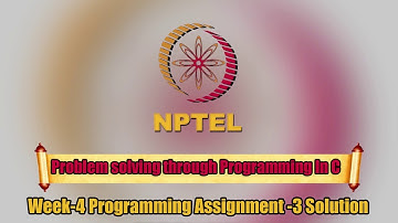 Problem solving through Programming In C ||Week-4|| Programming Assignment-3 Solution