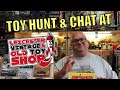 Toy Hunting and Chat at the Leicester Vintage Toy Shop