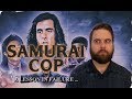 A Lesson In Failure: The Story of 'Samurai Cop' (1991)
