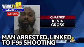 Man arrested, charged in connection with I-95 shooting