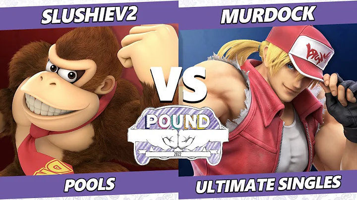 Pound 2022  - SlushieV2 (Donkey Kong) Vs. Murdock ...