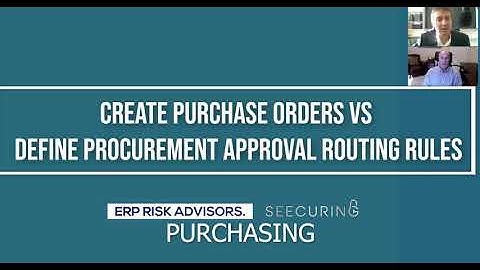 Seecuring ERPRA Risks & Controls Episode 2:  Purchasing