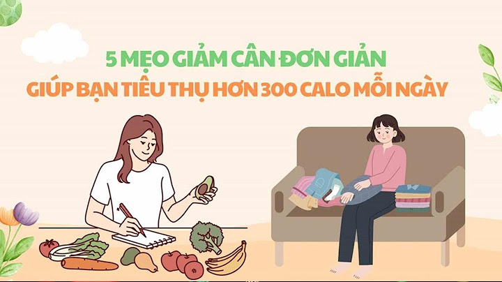 Để giảm cân cần đốt cháy bao nhiêu calo năm 2024