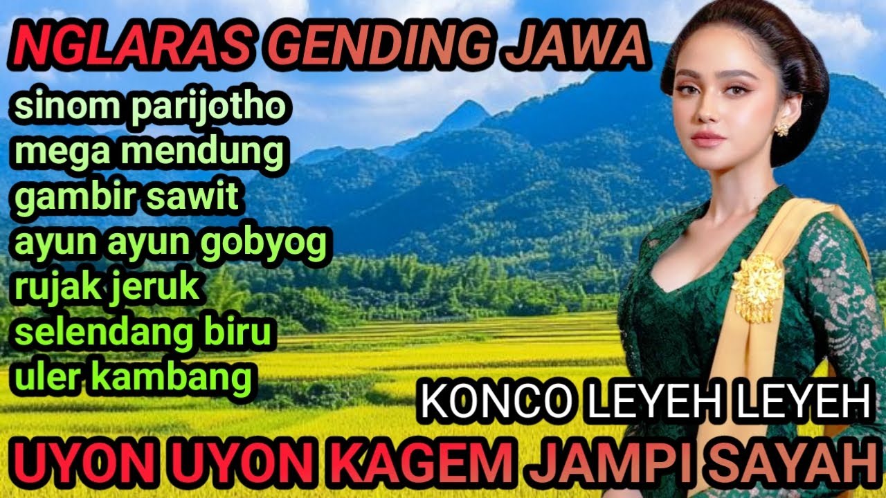 NGLARAS GENDING JAWA ~ SINOM PARIJOTHO ~ MEGA MENDUNG ~ UYON UYON KAGEM JAMPI SAYAH