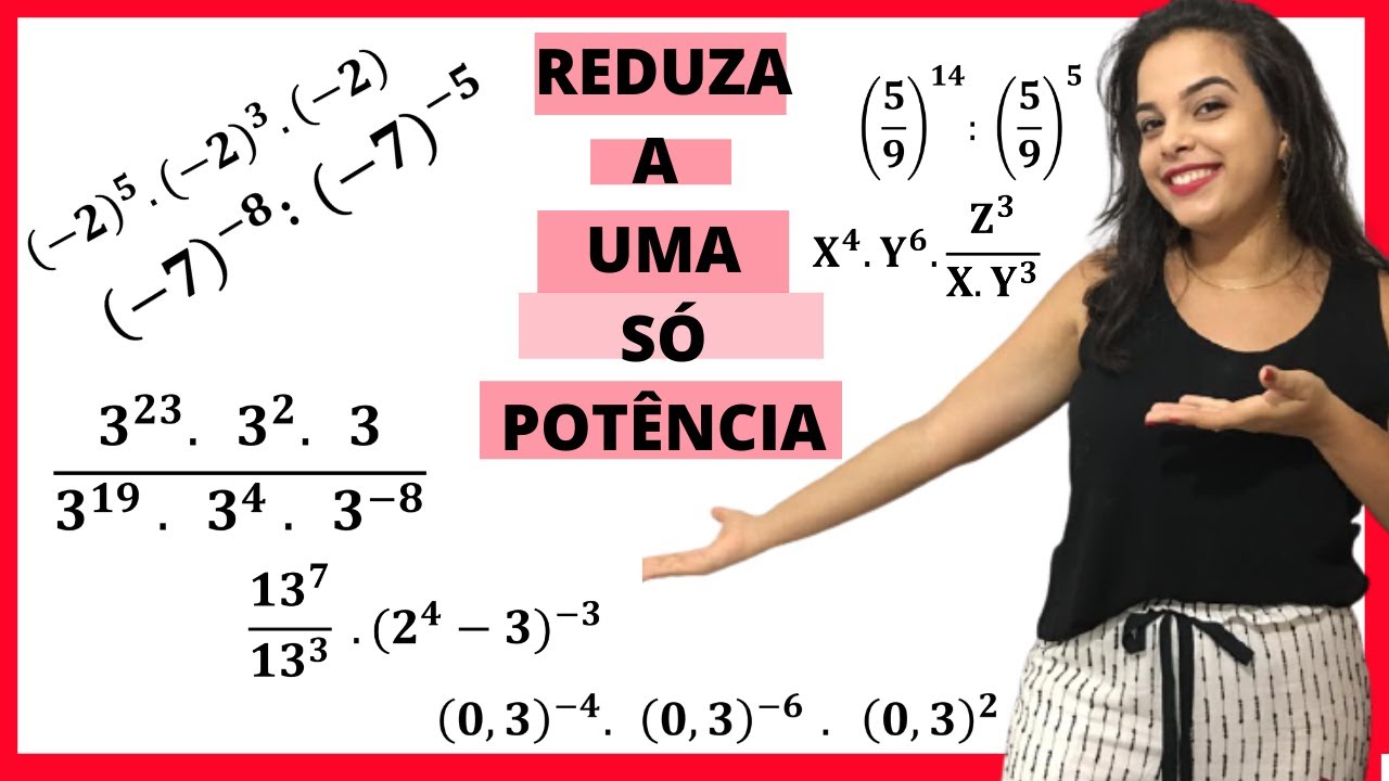 REDUZA A UMA SÓ POTÊNCIA - YouTube
