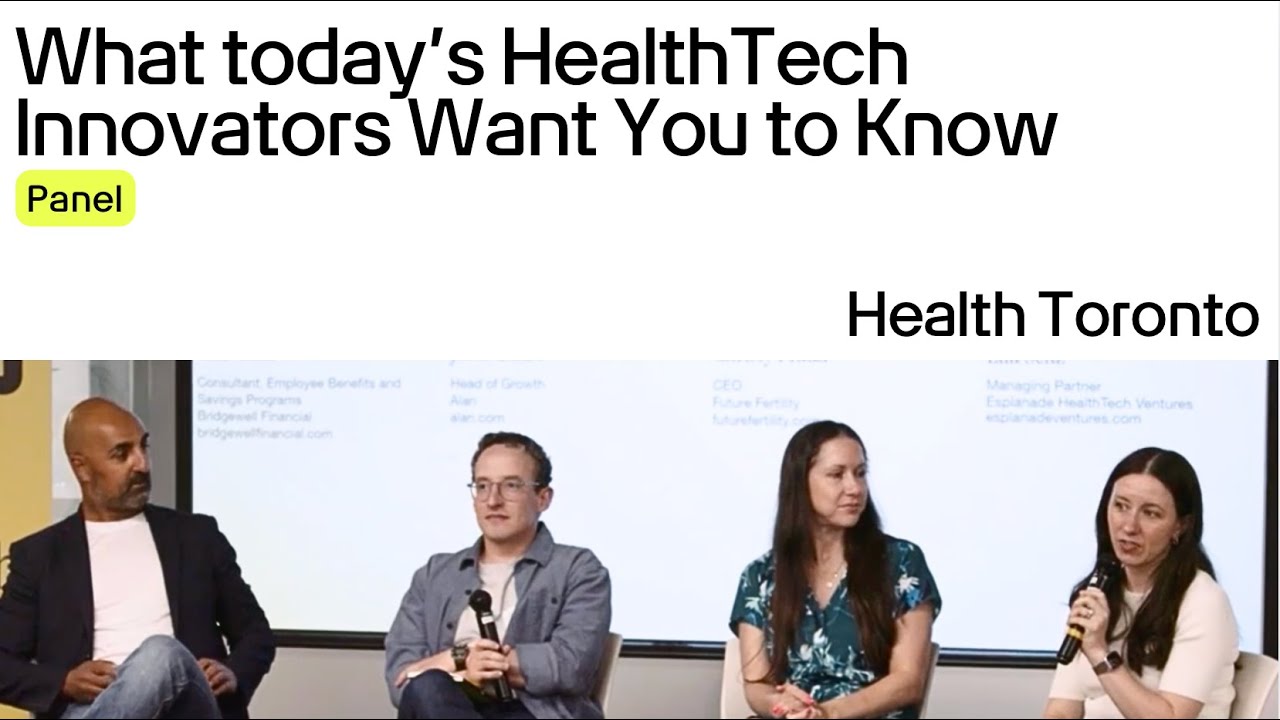 From Investing to AI, Here's What Today's HealthTech Innovators want You to Know | Panel