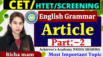 Article part -2 / English grammar B RICHA MAM  for HTET  CET /HSSC/SCREENING /DSSB /KVS EXAMS