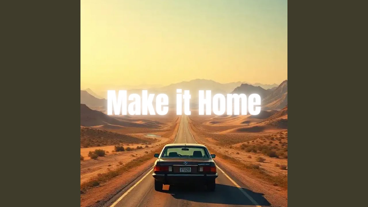 Watch Make It Home on YouTube Watch Make It Home on YouTube