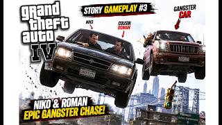 GTA 4 Story Gameplay #3 | Niko & Roman Epic Gangster Car Chase screenshot 2