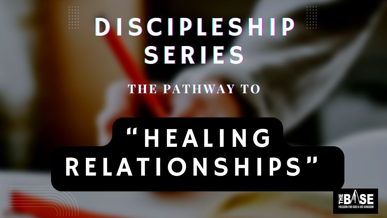Session 49 Healing Relationships - YouTube