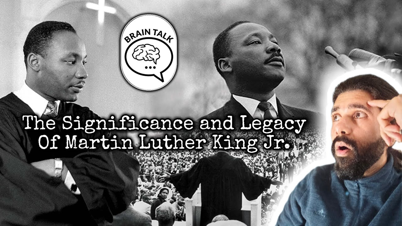 The Significance and Legacy of Martin Luther King Jr! - YouTube