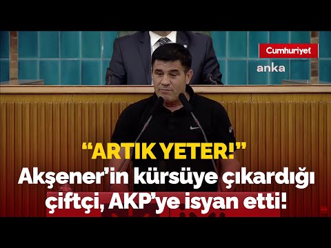 Meral Akşener'in kürsüye çıkardığı çiftçi, AKP'ye böyle isyan etti: \