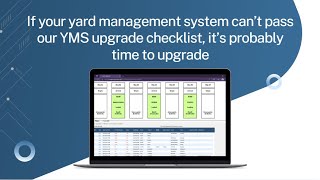 The YMS Upgrade Checklist: How to Know When It’s Time
