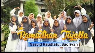 Romadhon Tajalla , Nasyid Roudlotul Badriyah 