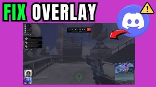 How to Fix Discord overlay not working (Easy Guide)