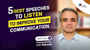 5 best speeches to listen to improve your communication |Episode 192|Conversations with Rakesh|