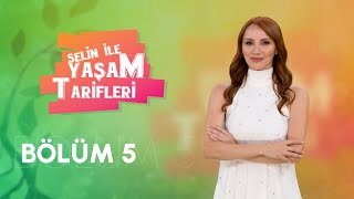 Selin Ile Yaşam Tarifleri 5. Bölüm Dr. Gökhan Gürel, Altan Gördüm, Sinem Gerger Akınal