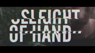 Thisis - Sleight Of Hand Official Video