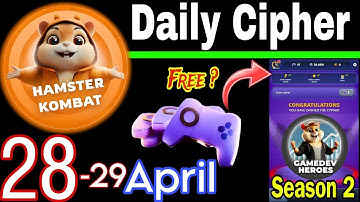 Hamster Kombat GameDev Heroes 🎮| 28-29 April Daily Cipher 🧩 Season 2