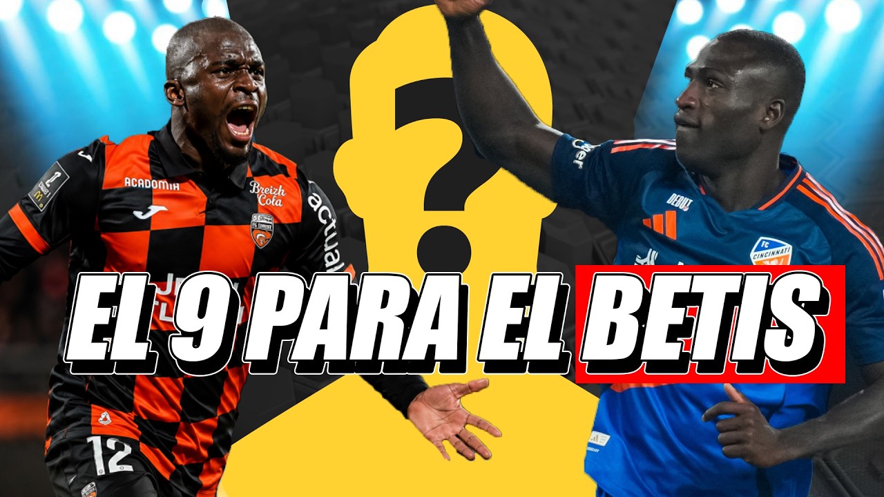 Betis y su delantero soñado: 5 nombres que cambian el mercado