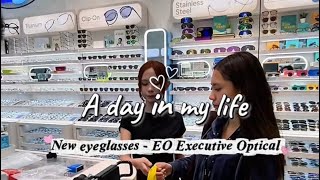 A day in my life | Minivlog | New eyeglasses - EO Executive Optical