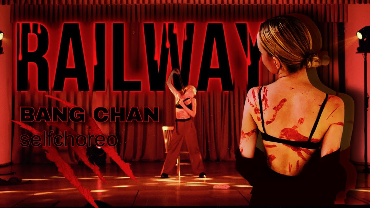 PERFORMANCE] BANG CHAN of Stray Kids — RAILWAY | ORIGINAL CHOREO
