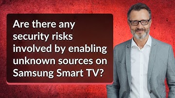Are there any security risks involved by enabling unknown sources on Samsung Smart TV?