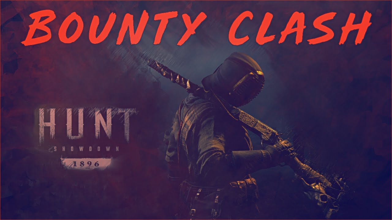 Hunt Showdown 1896 : Bounty Clash - YouTube