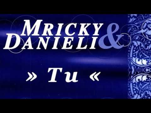 Mricky & Danieli - Tu (Dandabadan) (Mark'Oh Radio Edit) (2000)