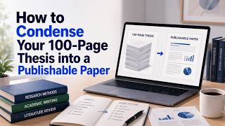 Thesis to Manuscript: How to Turn a Dissertation into a Journal Article
