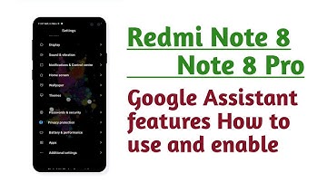 Redmi Note 8 , Note 8 Pro , Google Assistant features How to use and enable