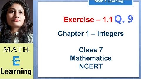 Ex 1.1 Q 9 - Integers - Chapter 1 - Class 7 - Maths - NCERT # Math e Learning