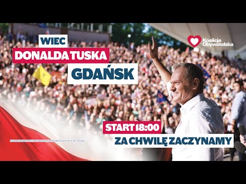Donald Tusk - Spotkanie otwarte w Gdańsku