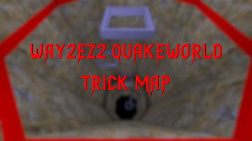 Some of the most annoying tricks Quakeworld has to offer