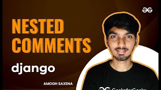 Nested Replies | Complete Django Zero to Hero