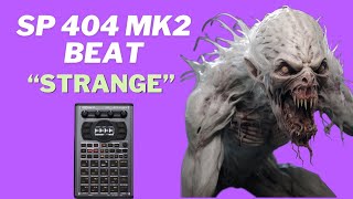 Roland SP 404 MK2 Beat - “STRANGE”