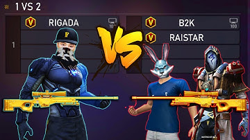 B2K, RAISTAR VS RIGADA / AWM ONLY CHALLENGE - THE LEGENDS ARE BACK AND CHALLENGE ME 1VS2