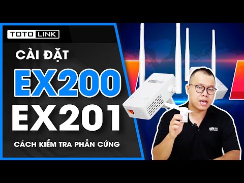 Hướng dẫn sử dụng EX200/EX201 & cách kiểm tra phiên bản phần cứng