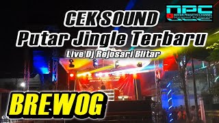 SUASANA HENING SAAT BREWOG CEKNSOUND PUTAR JINGLE TERBARU