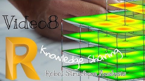 Lesson3: Autodesk Robot Structural Analysis How to model Elevator (Con)