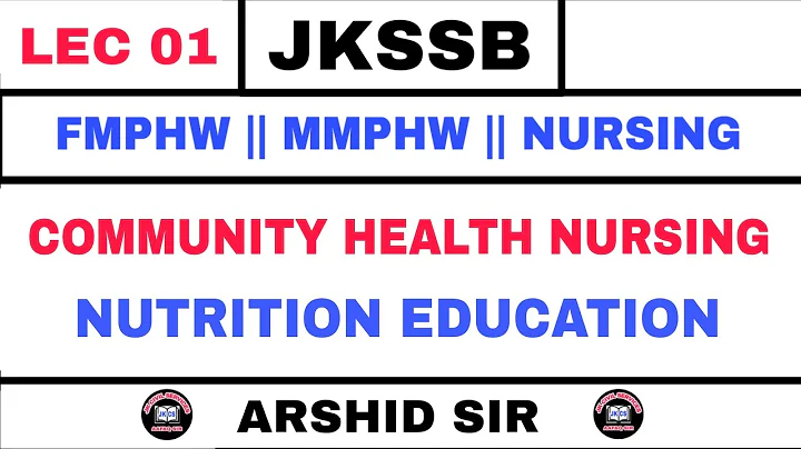 JKSSB 2025 (Lec 01) FMPHW || MMPHW - NUTRITION EDUCATION - COMMUNITY HEALTH NURSING by ARSHID SIR  thumbnail