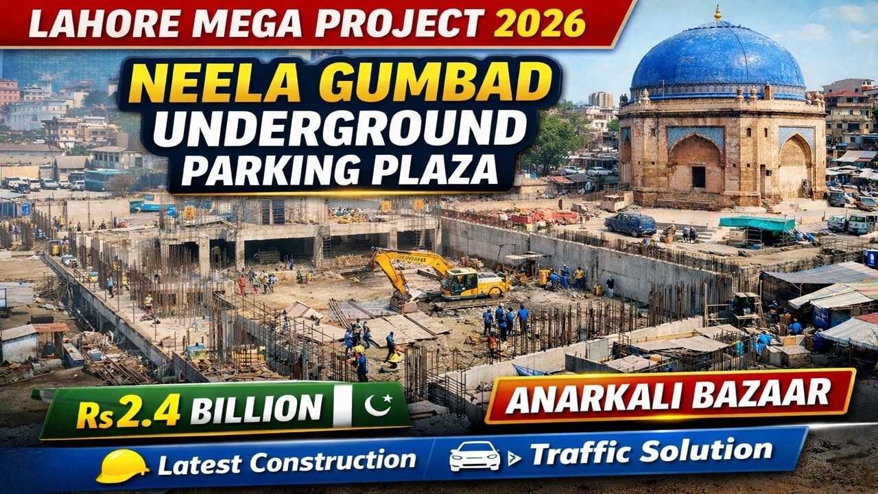 Neela Gumbad Underground Parking Project Update | Lahore Mega Construction 2026