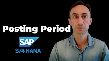 How to Create a Posting Period Variant: SAP S/4 HANA