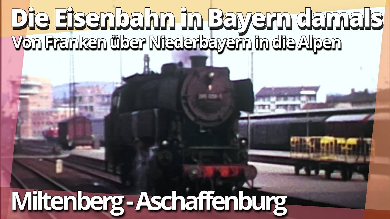 Miltenberg-Aschaffenburg: BR 65, 64, 50