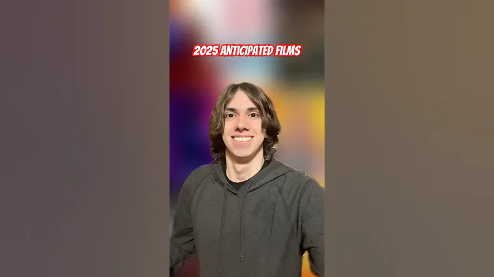 2025 ANTICIPATED FILMS #SHORTS