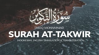 Surah At Takwir | طارق محمد | Tareq Mohammad | English, Indonesian Translation | Sahih Ummah