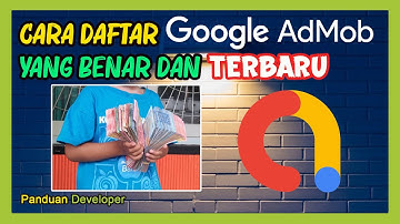 CARA DAFTAR AKUN GOOGLE ADMOB YANG BENAR DAN TERBARU
