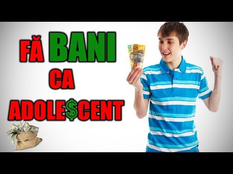 Video: Unde și Cum Să Faci Bani Pentru Un Adolescent