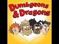 Joe Plays D&D With Dumbgeons and Dragons!