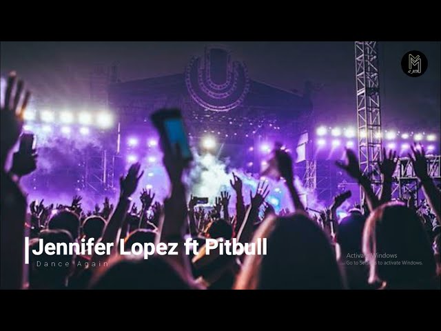 1 hour || Jennifer Lopez ft Pitbull- Dance Again🎶 class=